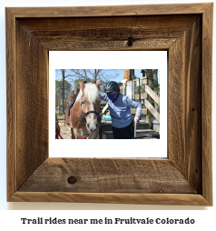 trail rides near me in Fruitvale, Colorado